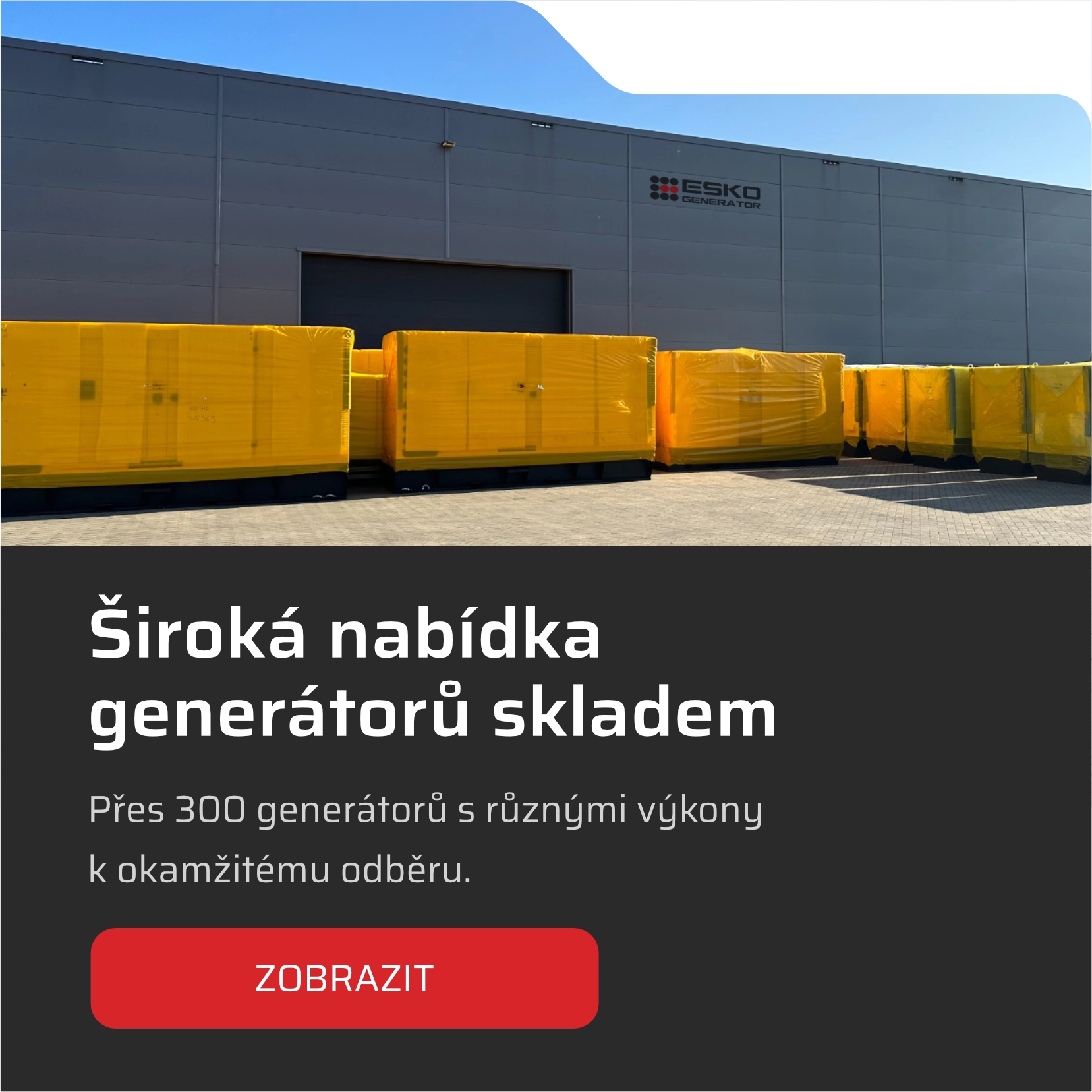 Široká nabídka skladových generátorů